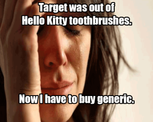 no more hello kitty toothbrushes